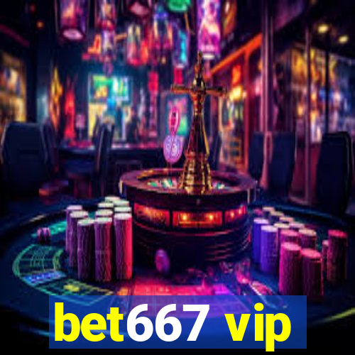 bet667 vip